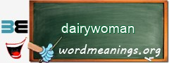 WordMeaning blackboard for dairywoman